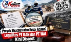 Proyek Strategis atau Kebal Aturan? Legalitas PT KAN dan PT WAI Kini Disorot